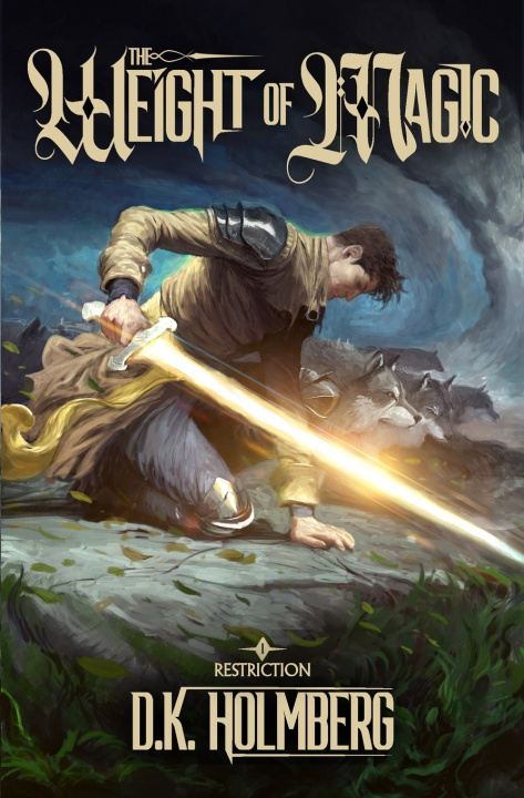 Knjiga The Weight of Magic D.K. Holmberg