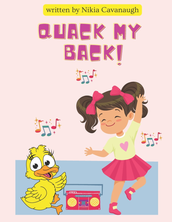 Kniha Quack My Back Nikia Cavanaugh