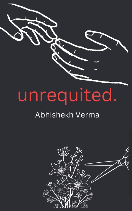 Knjiga Unrequited Abhishekh Verma