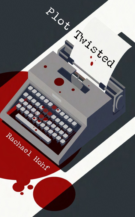 Knjiga Plot Twisted Rachael Hohf
