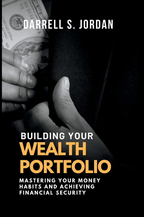 Kniha Building Your Wealth Portfolio Darrell S. Jordan