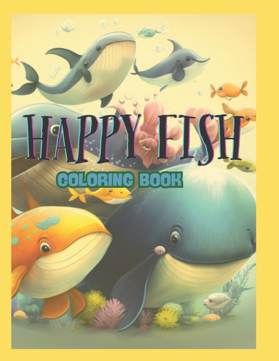 Knjiga Happy fish Wilson Javier Vera Zapata