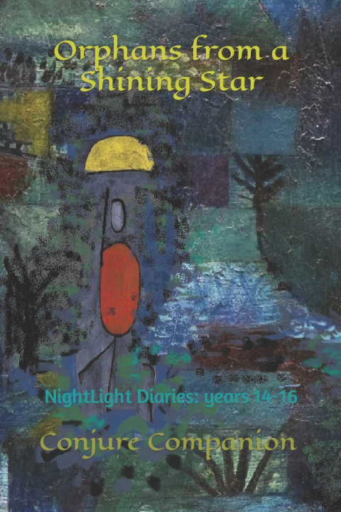 Kniha Orphans from a Shining Star Conjure Companion