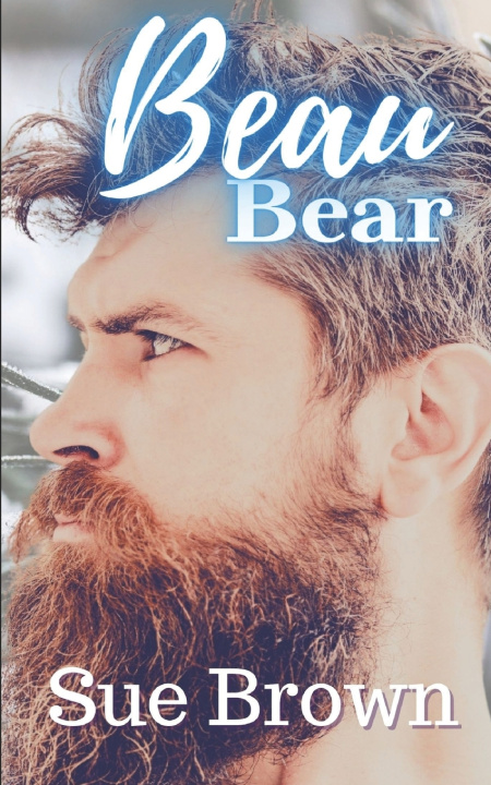 Knjiga Beau Bear Sue Brown