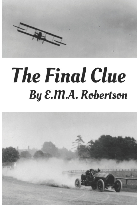 Kniha The Final Clue E.M.A Robertson