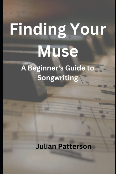 Kniha Finding Your Muse Julian Patterson