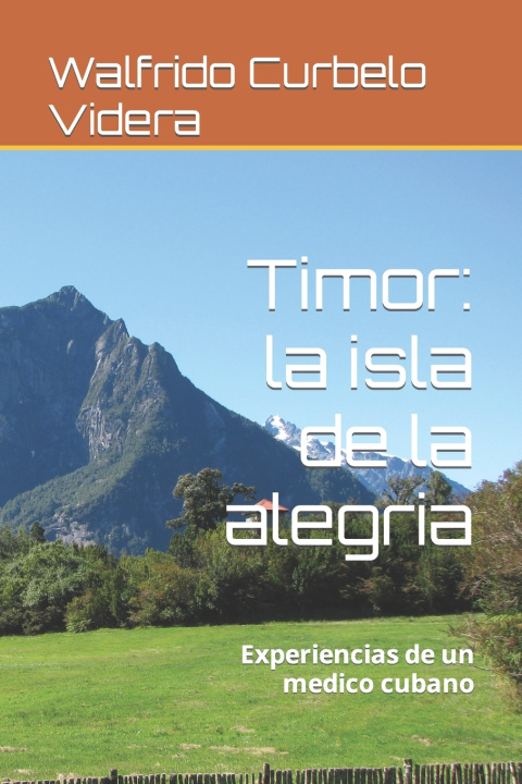 Kniha Timor Walfrido Antonio Curbelo Videra