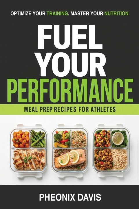 Kniha Fuel Your Performance Pheonix Davis