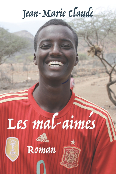 Kniha Les Mal-Aimés Jean-Marie CLAUDÉ