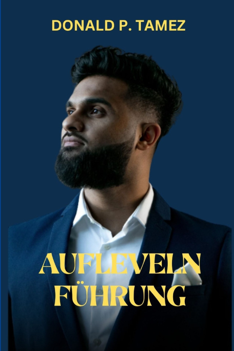 Knjiga AUFLEVELN FÜHRUNG Donald P. Tamez