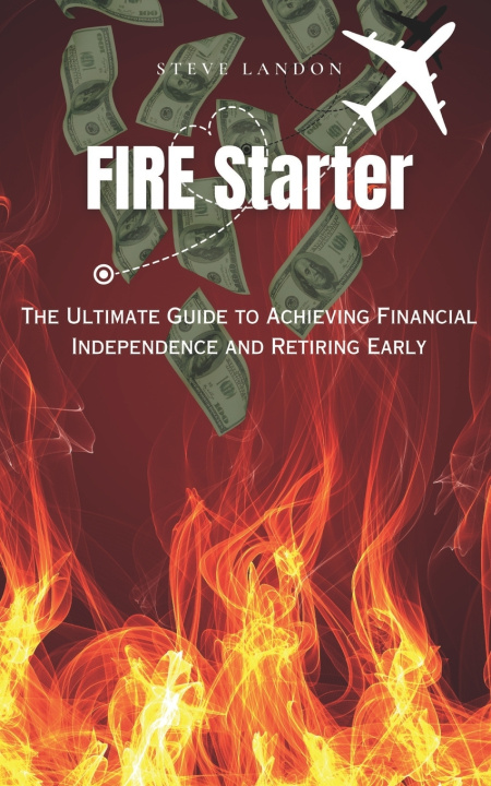 Kniha FIRE Starter Steve Landon