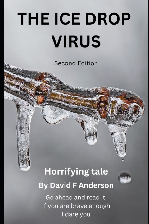 Knjiga The Ice Drop Virus David F Anderson Sr