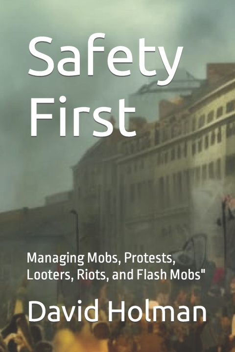 Kniha Safety First David Holman