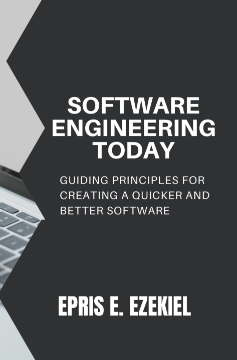 Knjiga Software Engineering today Epris E. Ezekiel