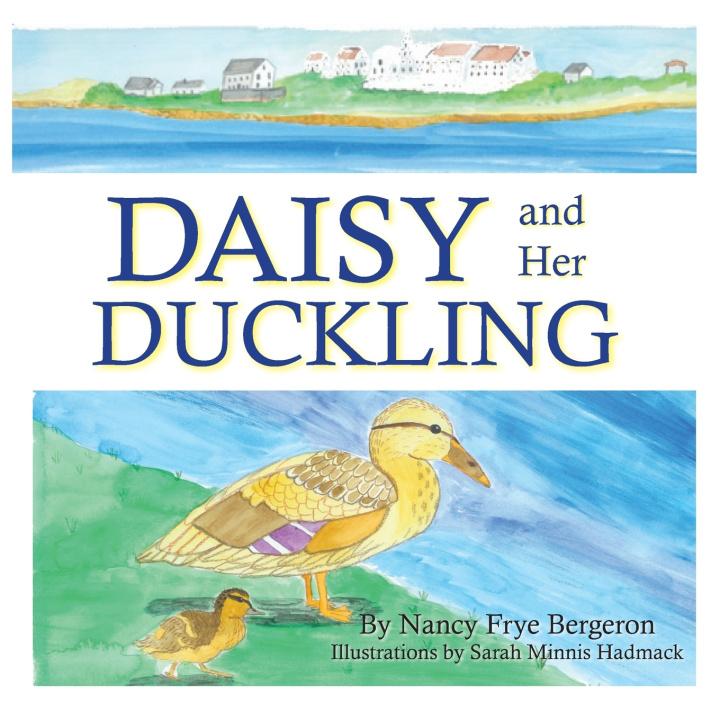 Kniha Daisy and Her Duckling Nancy Frye Bergeron