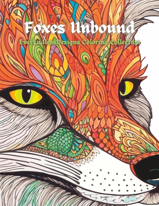 Knjiga Foxes Unbound Andy Broyles