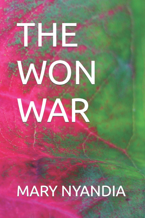 Kniha THE WON WAR MARY NYANDIA
