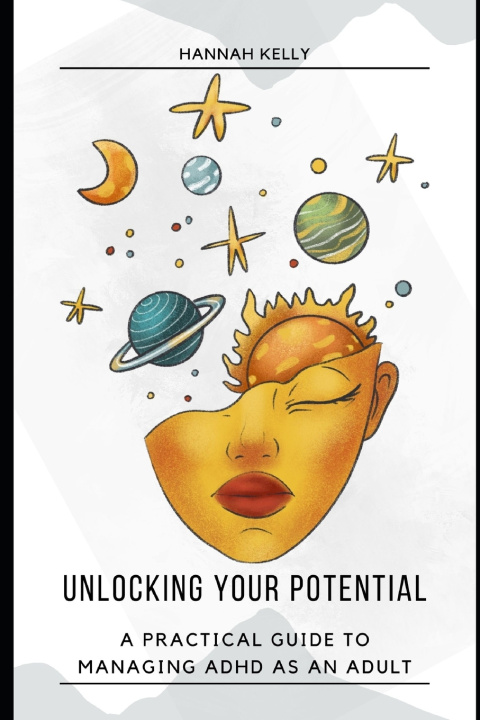 Knjiga Unlocking Your Potential Hannah Kelly