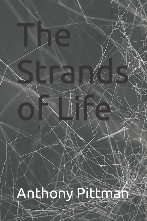 Boek The Strands of Life Anthony Pittman