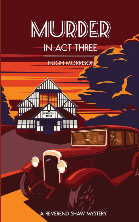 Kniha Murder in Act Three Hugh Morrison