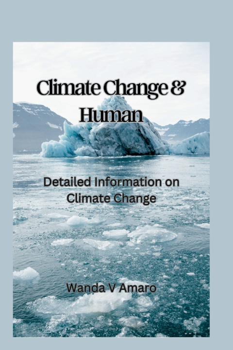 Knjiga Climate Change & Human Wanda V Amaro