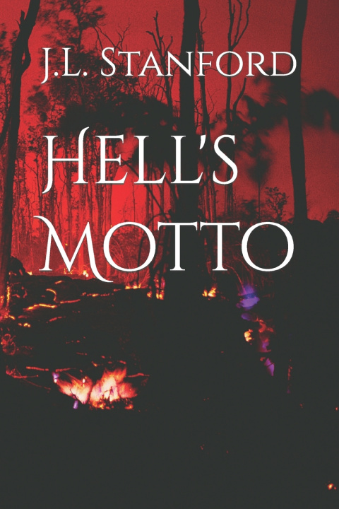 Kniha Hell's Motto J.L. Stanford