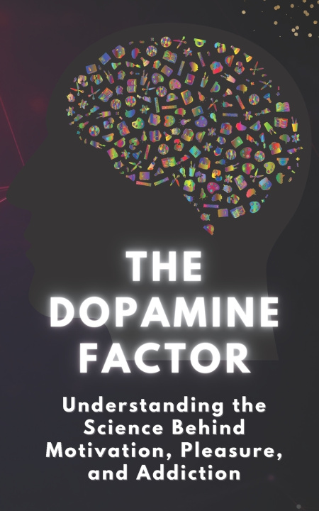 Kniha The Dopamine Factor eB0 0Kz