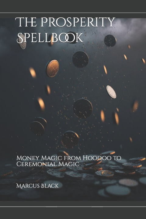 Knjiga The Prosperity Spellbook Marcus Black