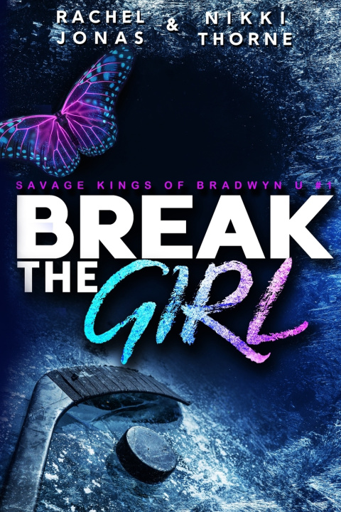 Kniha Break the Girl Nikki Thorne