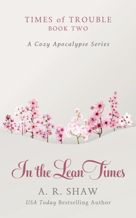 Knjiga In the Lean Times A. R. Shaw