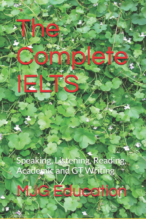 Kniha The Complete IELTS MJG Education