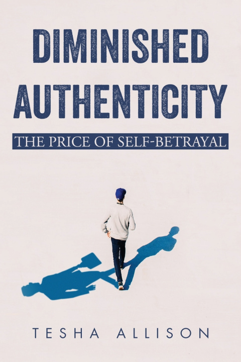 Kniha Diminished Authenticity Tesha Allison
