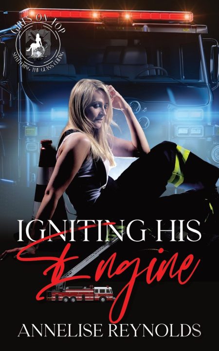 Kniha Igniting His Engine Annelise Reynolds