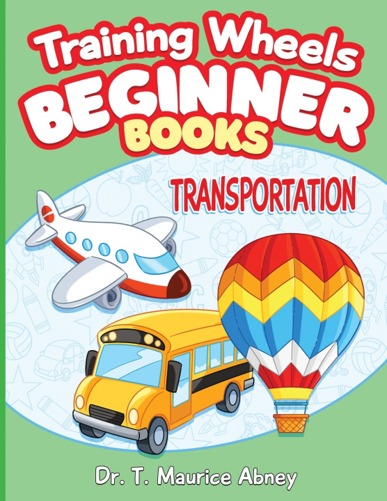 Kniha Training Wheels Beginner Books T. Maurice Abney