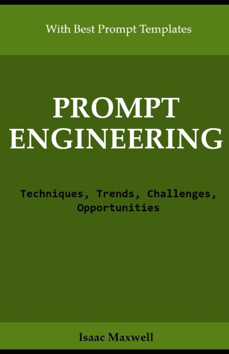 Kniha Prompt Engineering Isaac Maxwell