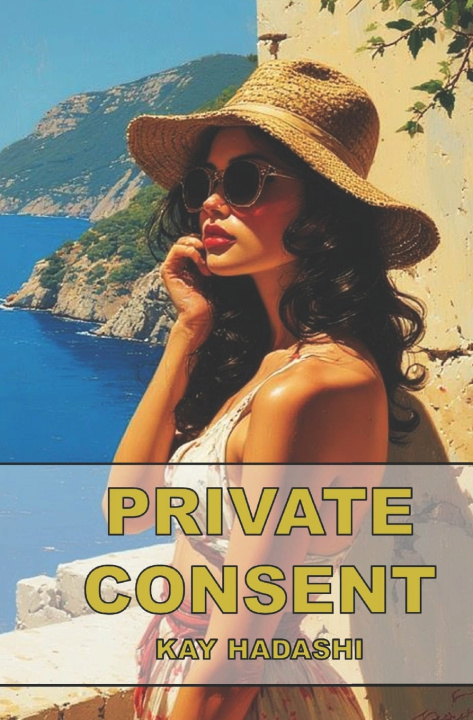Kniha Private Consent Kay Hadashi