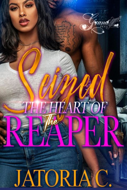 Kniha Seized the Heart of the Reaper Jatoria C.