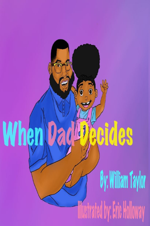 Kniha When Dad Decides William Thomas Taylor