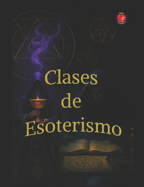 Kniha Clases de Esoterismo Angeline Rubi