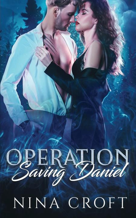 Kniha Operation Saving Daniel Nina Croft