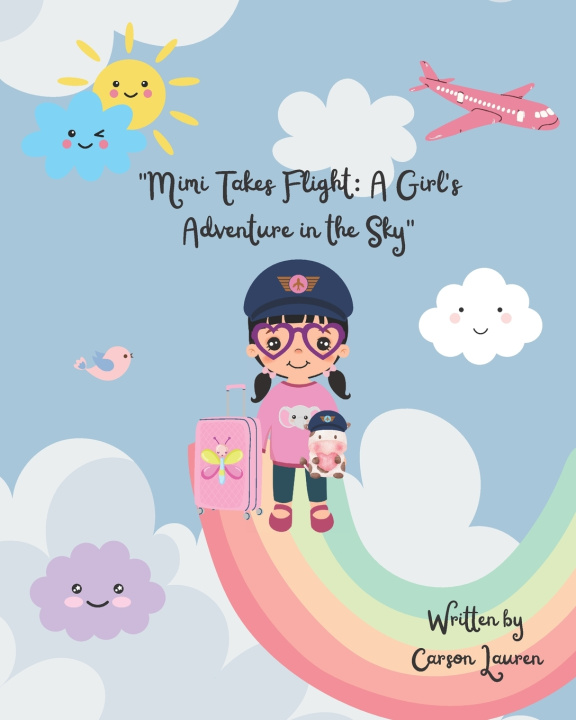 Kniha Mimi Takes Flight Carson Lauren