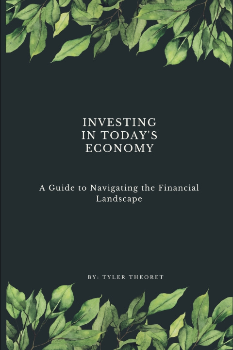 Kniha Investing in Today's Economy TYLER THEORET