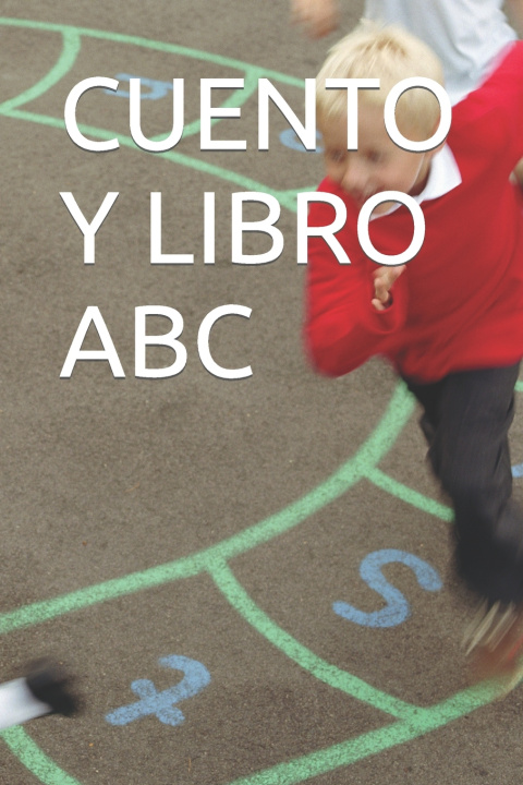 Kniha CUENTO Y LIBRO ABC Todd DeJarnatt