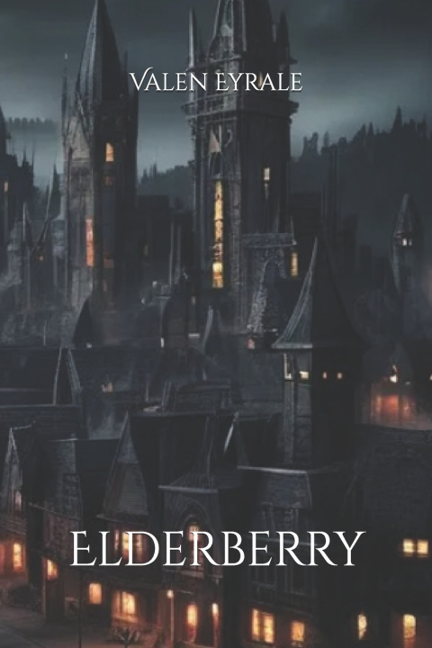 Knjiga Elderberry Valen Eyrale