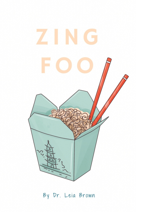 Knjiga Zing Foo Leia Jobe Brown