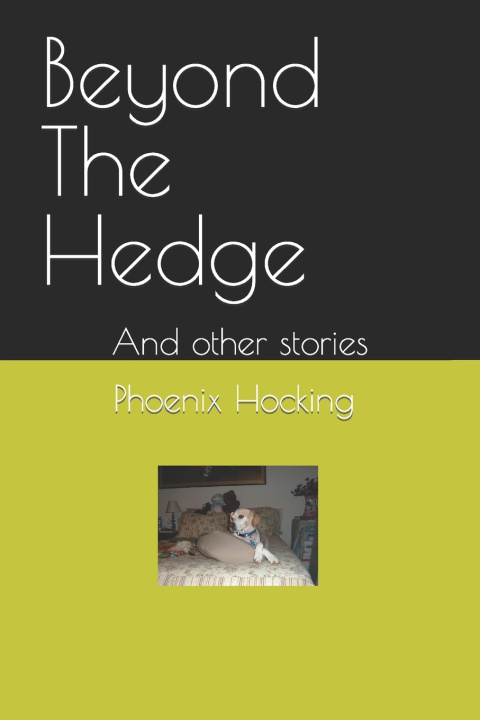 Книга Beyond The Hedge Phoenix MaryGrace Hocking