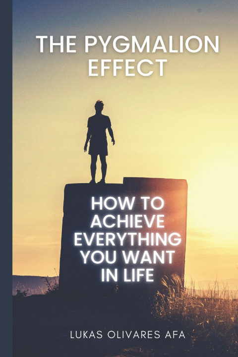 Kniha The Pygmalion Effect Lukas Olivares