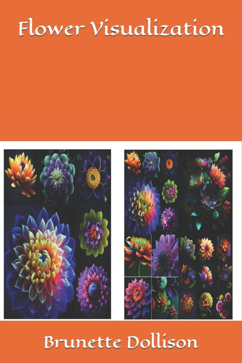 Knjiga Flower Visualization Brunette Dollison