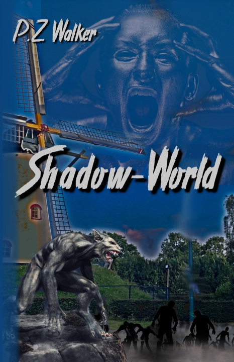 Knjiga Shadow-World P.Z. Walker