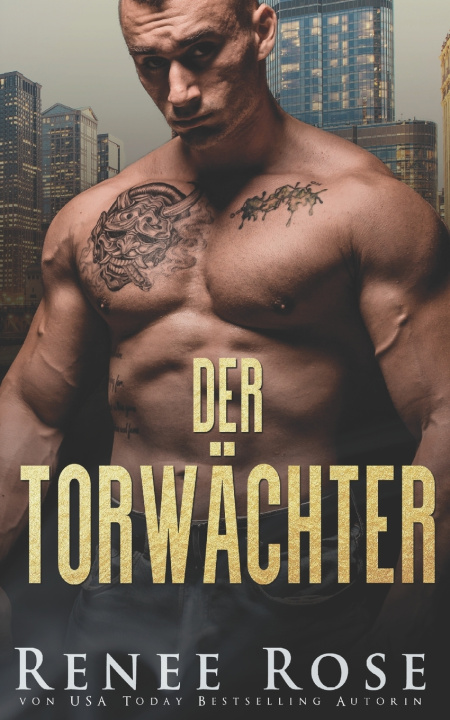 Knjiga DER TORWÄCHTER Renee Rose